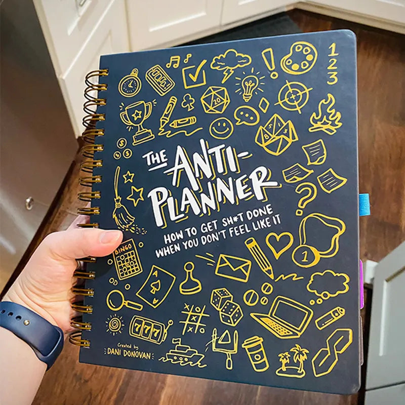 🎨The Anti-Planner™: How to Get Sh*t Done When You Don't Feel Like It✏️